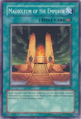 Mausoleum of the Emperor - POTD-EN047 - Common Unlimited Power of the Duelist [POTD] Unlimited Singles
