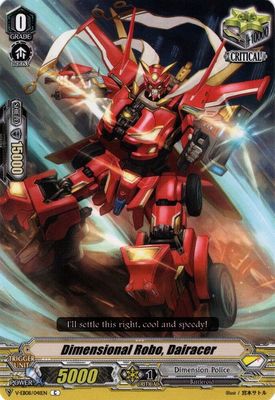 Dimensional Robo, Dairacer - V-EB08: My Glorious Justice (V-EB08) V-EB08: My Glorious Justice