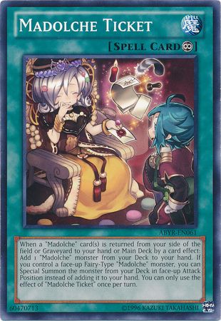 Madolche Ticket - ABYR-EN061 - Common Unlimited Abyss Rising Unlimited Singles