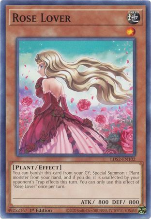 Rose Lover - LDS2-EN102 - Common 1st Edition Legendary Duelists: Season 2 [LDS2] 1st Edition Singles