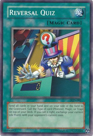 Reversal Quiz - PGD-092 - Common Unlimited Pharaonic Guardian [PGD] Unlimited Singles