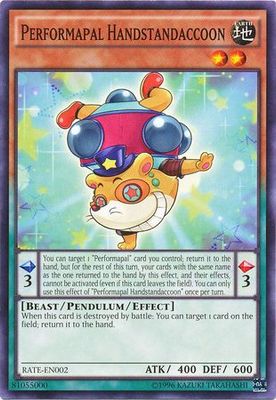 Performapal Handstandaccoon - RATE-EN002 - Common Unlimited Raging Tempest Unlimited Singles