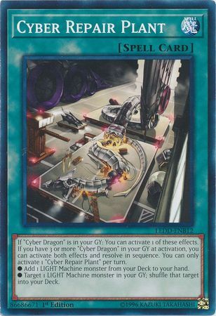 Cyber Repair Plant - LEDD-ENB12 - Common 1st Edition Legendary Dragon Decks Singles