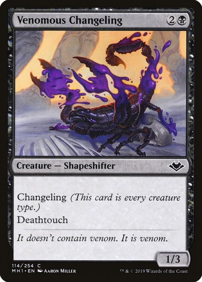 Venomous Changeling 114/254 - Modern Horizons (MH1)