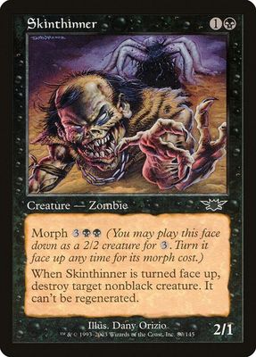 Skinthinner 80/145 -Legions Singles