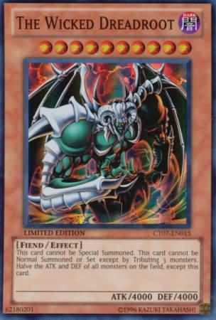 The Wicked Dreadroot - CT07-EN015 - Super Rare Yu-Gi-Oh! Promo Cards