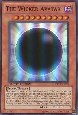 The Wicked Avatar - CT07-EN023 - Super Rare Limited Edition Yu-Gi-Oh! Promo Cards
