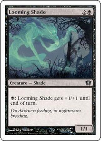 Looming Shade MTG 9th Edition Singles
