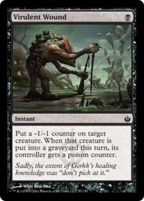 Virulent Wound Mirrodin Besieged Singles