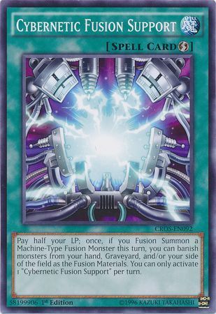 Cybernetic Fusion Support - CROS-EN092 - Common 1st Edition Crossed Souls 1st Edition Singles