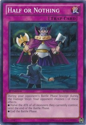 Half or Nothing - BP02-EN201 - Common 1st Edition Battle Pack 2: War of the Giants 1st Edition Singles
