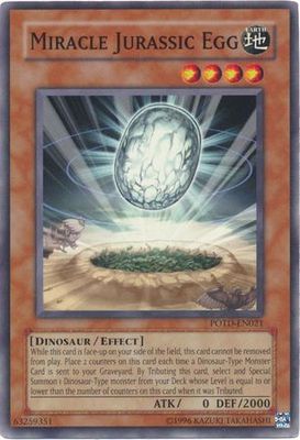 Miracle Jurassic Egg - POTD-EN021 - Common Unlimited Power of the Duelist [POTD] Unlimited Singles