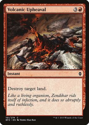 Volcanic Upheaval 161/274 - Battle for Zendikar (BFZ)