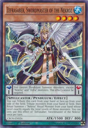 Zefrasaber, Swordmaster of the Nekroz - CROS-EN026 - Common 1st Edition Crossed Souls 1st Edition Singles (frances)