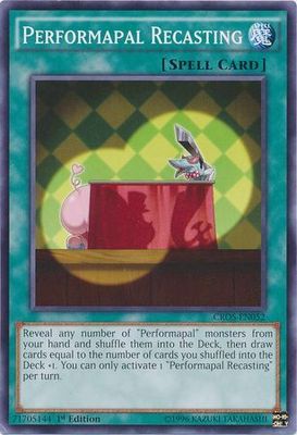 Performapal Recasting - CROS-EN052 - Common 1st Edition Crossed Souls 1st Edition Singles
