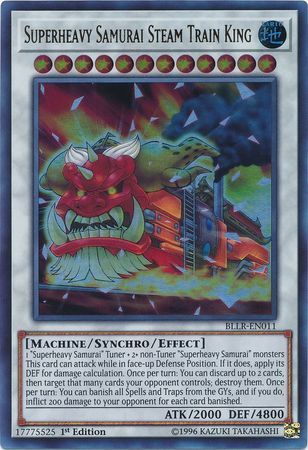 Superheavy Samurai Steam Train King - BLLR-EN011 - Ultra Rare 1st Edition Battles of Legend: Light&#39;s Revenge Singles