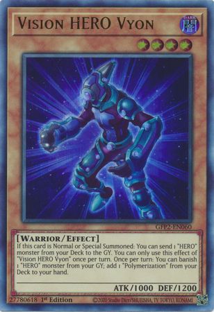 Vision HERO Vyon - GFP2-EN060 - Ultra Rare 1st Edition Ghosts From The Past: The 2nd Haunting 1st Edition Singles