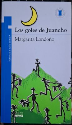 SH8 Los Goles de Juancho Libro Espanol Margarita Londono