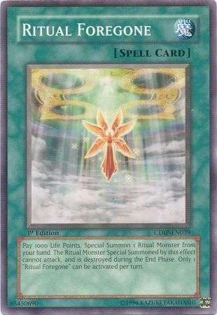 Ritual Foregone - CDIP-EN039 - Common 1st Edition Cyberdark Impact [CDIP] 1st Edition Singles
