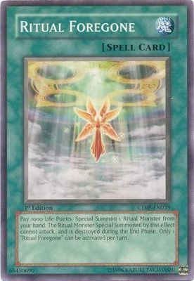 Ritual Foregone - CDIP-EN039 - Common 1st Edition Cyberdark Impact [CDIP] 1st Edition Singles