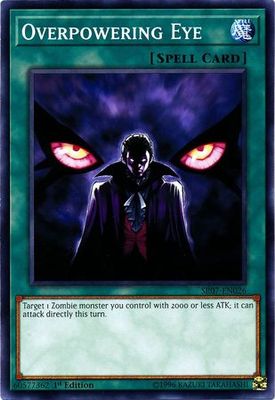 Overpowering Eye - SR07-EN026 - Common 1st Edition Structure Deck: Zombie Horde Singles