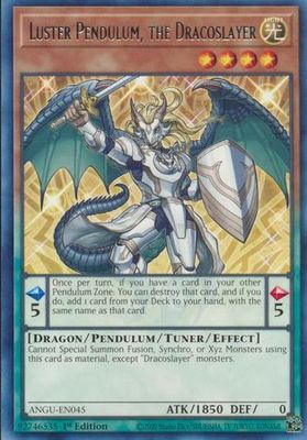 Luster Pendulum, the Dracoslayer - ANGU-EN045 - Rare 1st Edition Ancient Guardians 1st Edition Singles