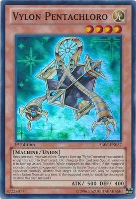 Vylon Pentachloro - HA06-EN037 - Super Rare 1st Edition Hidden Arsenal 6: Omega Xyz 1st Edition Singles