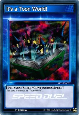 It&#39;s a Toon World! - SS01-ENCS1 - Common 1st Edition Speed Duel Starter Decks: Destiny Masters Singles