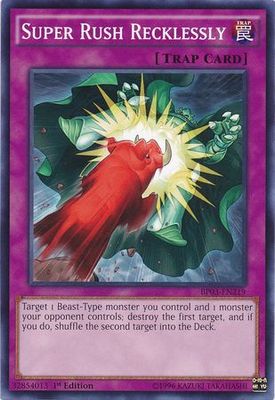 Super Rush Recklessly - BP03-EN219 - Common 1st Edition Battle Pack 3: Monster League 1st Edition Singles