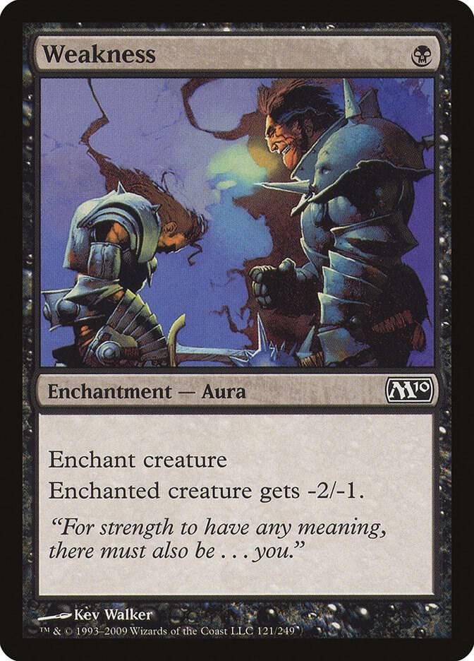 Weakness 121/249 - Magic 2010 (M10)