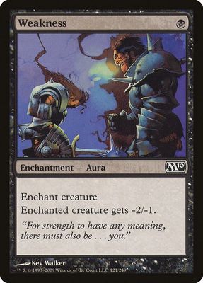 Weakness 121/249 - Magic 2010 (M10)