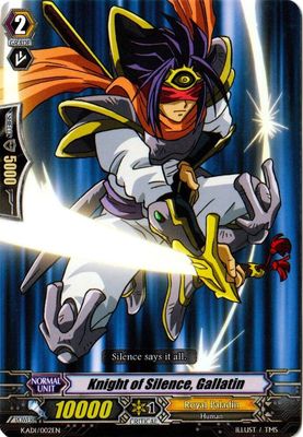 Knight of Silence, Gallatin - Kero Kero Ace Pack (KA1/2) Kero Kero Ace Pack All versions