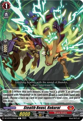 Stealth Beast, Rokurai - DZ-BT03: Dimensional Transcendence (DZ-BT03) DZ-BT03: Dimensional Transcendence