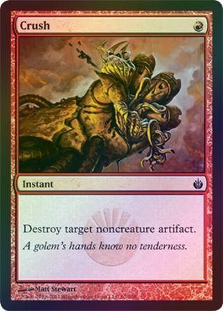Crush - Foil Mirrodin Besieged Foil Singles