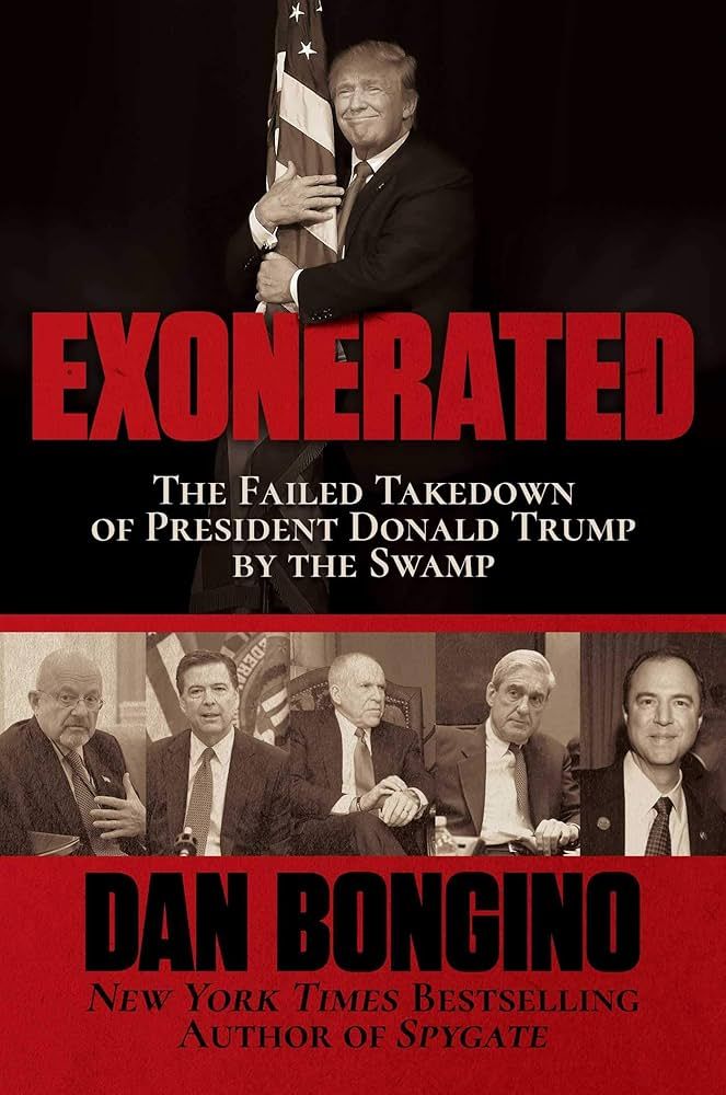 SH10 Exonerated Libro The Failed Takedown of President Donald Trump by the Swamp Tapa Dura Dan Bongino