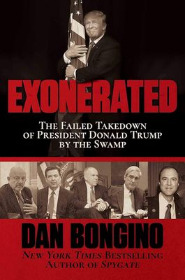 SH10 Exonerated Libro The Failed Takedown of President Donald Trump by the Swamp Tapa Dura Dan Bongino