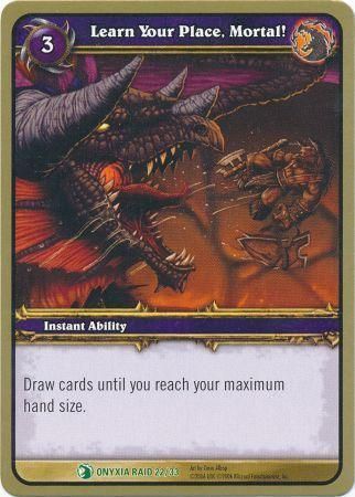 Learn Your Place, Mortal! - Onyxia Raid 22/33 - Uncommon WoW: Onyxia&#39;s Lair Raid Deck Singles