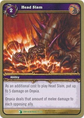 Head Slam - Onyxia Raid 17/33 - Uncommon WoW: Onyxia&#39;s Lair Raid Deck Singles
