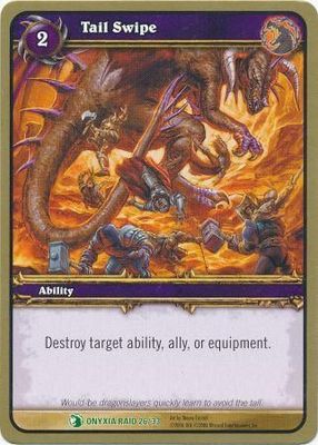 Tail Swipe - Onyxia Raid 26/33 - Uncommon WoW: Onyxia&#39;s Lair Raid Deck Singles