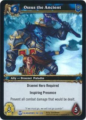 Ossus the Ancient - Gladiators 114/208 - Rare foild WoW: Archives