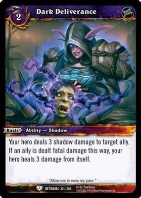 Dark Deliverance - 32/202 - Common WoW: Betrayal of the Guardian