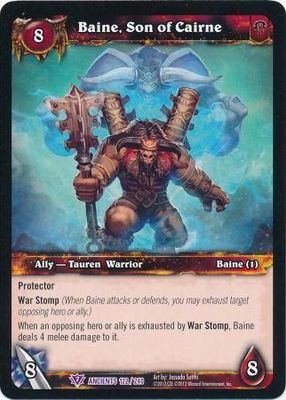 Baine, Son of Cairne - 122/240 - Epic Rare WoW: War of the Ancients