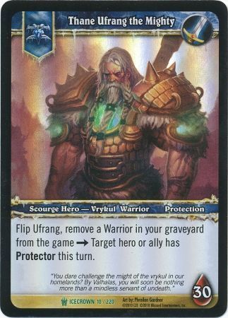 Thane Ufrang the Mighty - Epic Box Foil - Icecrown 10/220 World of Warcraft Promo Singles