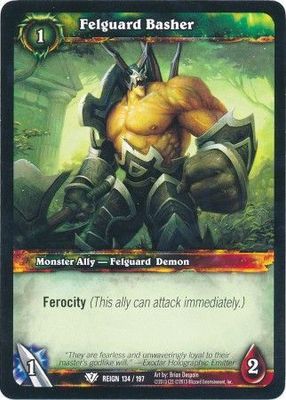 Felguard Basher - 134/197 - Common WOW: Reign of Fire