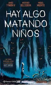SH12 Hay Algo Matando Ninos Comic Volumen 1 Espanol Tapa Dura Planeta Comic