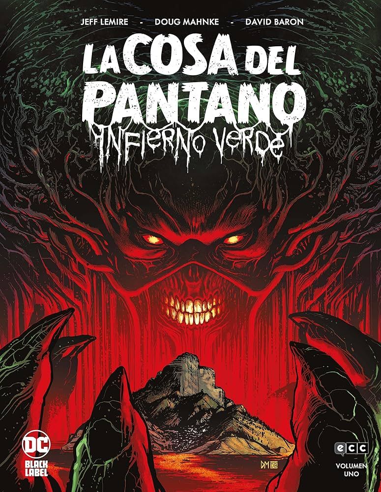 SH12 La Cosa del Pantano Comic Infierno Verde Tapa Dura Espanol DC Comics ECC