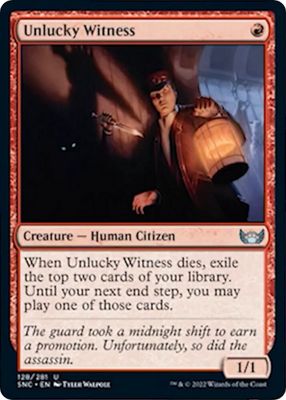 Unlucky Witness 128/281 - Streets of New Capenna (SNC)