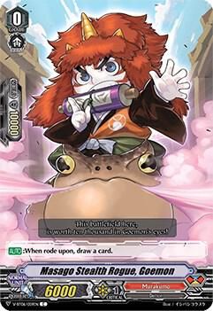 Masago Stealth Rogue, Goemon - V-BT06: Phantasmal Steed Restoration (V-BT06) V-BT06: Phantasmal Steed Restoration