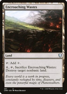 Encroaching Wastes 481- Commander Legends (CMR)