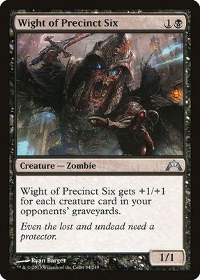 Wight of Precinct Six 84/249 - Gatecrash (GTC)